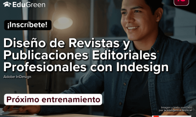 Diseño de Revistas y Publicaciones Editoriales Profesionales con Indesign