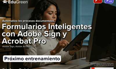 Formularios inteligentes con Adobe Sign y Acrobat Pro: automatiza tus procesos documentales