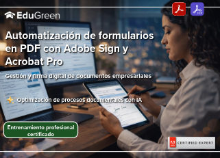 Automatización de Formularios PDF con Adobe Sign y Acrobat Pro